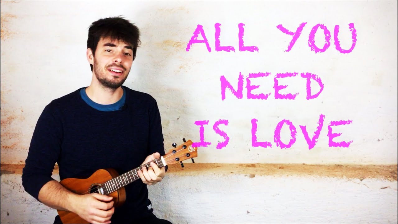 ALL YOU NEED IS LOVE ukulele Tutorial extended The Beatles YouTube