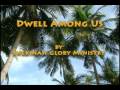 Dwell Among Us Shekinah Glory Ministry mp3