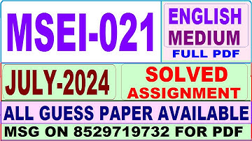 MSEI 021 solved assignment July 2024 in English || msei 021 solved assignment 2024 || ignou msei021