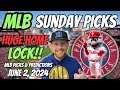 HUGE MLB LOCK!! MLB Picks Today 6/2/2024 | Free MLB Picks, Predictions & Sports Betting Advice