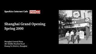 Sparkice Shanghai Internet Cafe Launch 2000