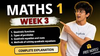 Maths 1 Week 3 - Quadratic Functions | IITM BS Degree | All Topics Covered | Free Notes | EngiKode