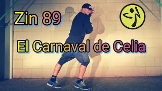 Zin 89 - El Carnaval De Celia : A Tribute - KYEN? ES? - Salsa - Zumba Choreo