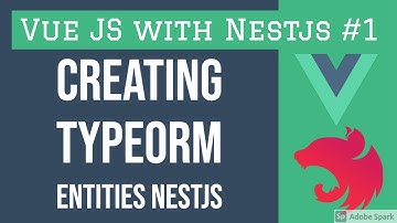 Creating TypeORM Entities NestJS #43