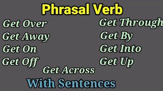 Get Related Phrasal verb get over, get away,get on....#phrasalverbs #englishgrammar #sentences