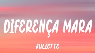 Juliette - Diferença Mara (Letra) Resimi