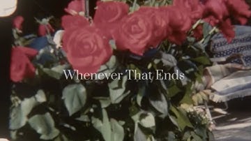 Lisp - “Whenever That Ends” (Official Lyric Video)