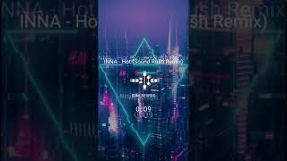 Inna - Hot Sound Rush Remix Drop Only