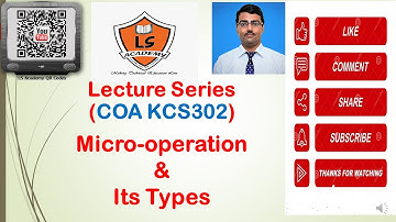 AKTU EXAM | COA KCS302 | micro-operation and its types | LS Academy | COA Lecture Series