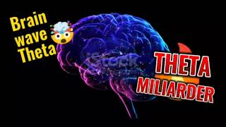 Gelombang Otak Miliarder Theta Waves: 7-Minute Brain Boost!