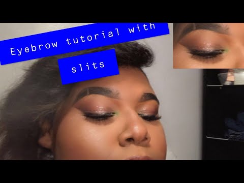 Eyebrow tutorial(with slits) - YouTube