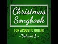 Christmas Songbook For Acoustic Guitar Vol 1 - Sample 1 - Deck The Hall