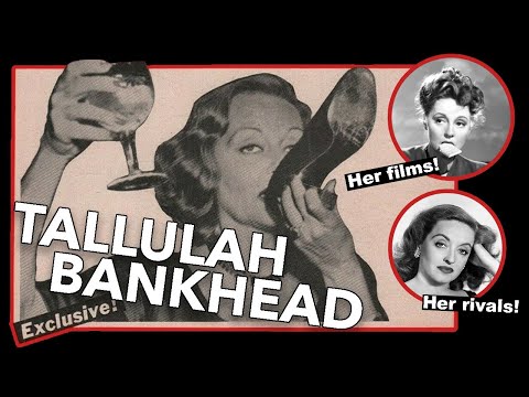 Why Tallulah Bankhead Never Became a Movie Star