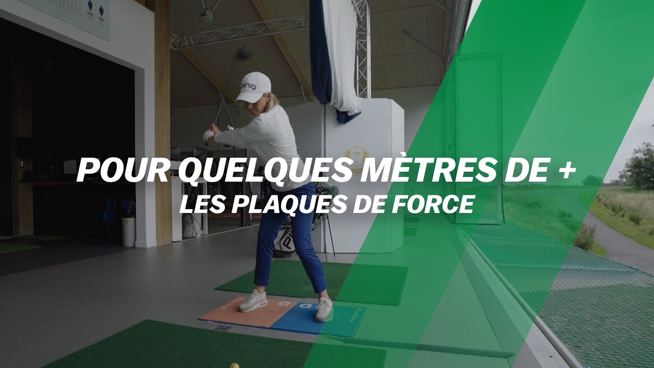 Pour quelques mètres de + : Les plaques de force