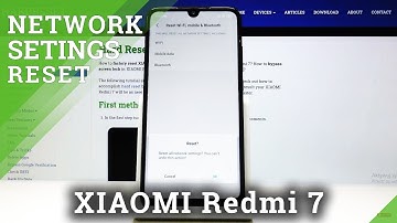 How to Reset Network in XIAOMI Redmi 7 – Restore Network Settings