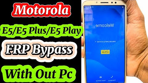 Moto E5 / E5 Play / E5 Plus FRP Bypass Without Pc | All Motorola Frp Bypass Skip Latest Security