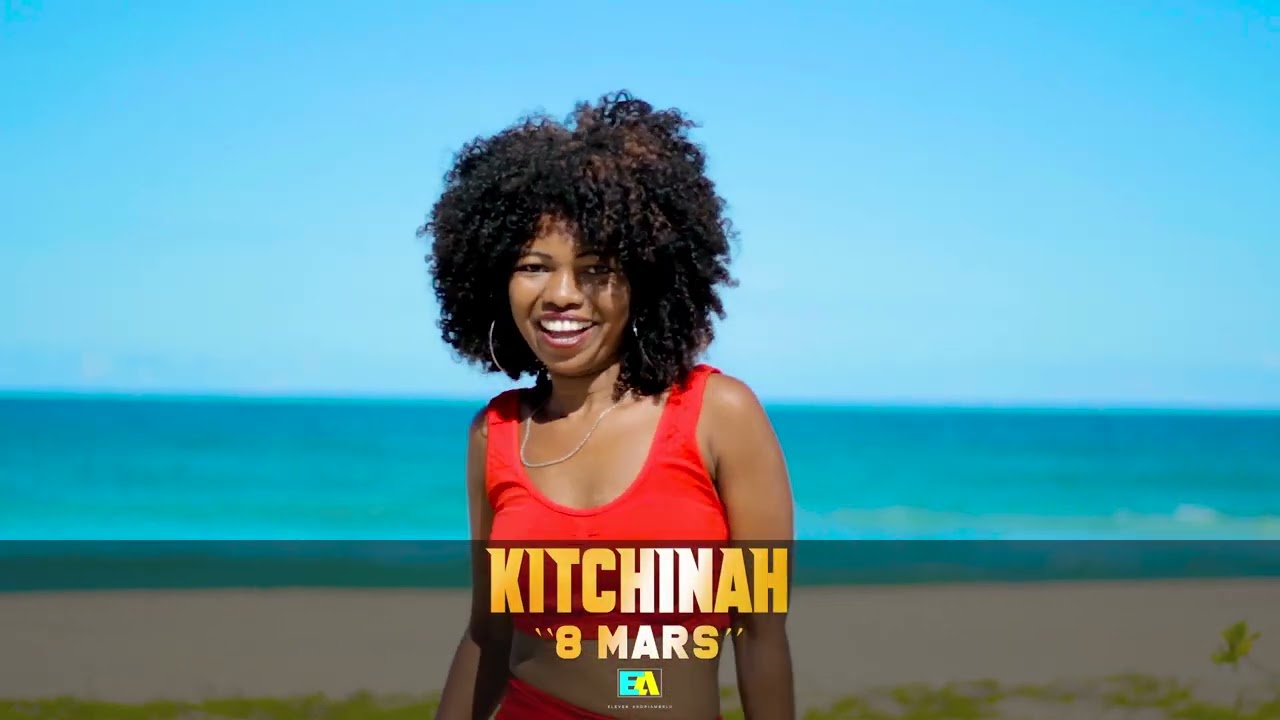 KITCHINAH 8 MARS NOUVEAUTE CLIP GASY 2022 By LUCAS ANDRIAMBELO