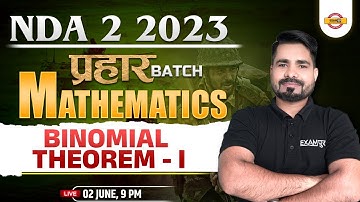 NDA 2 2023 MATHS CLASS | NDA 2023 | Binomial theorem - I  | NDA MATHS QUESTIONS | MATHS BY TAHIR SIR