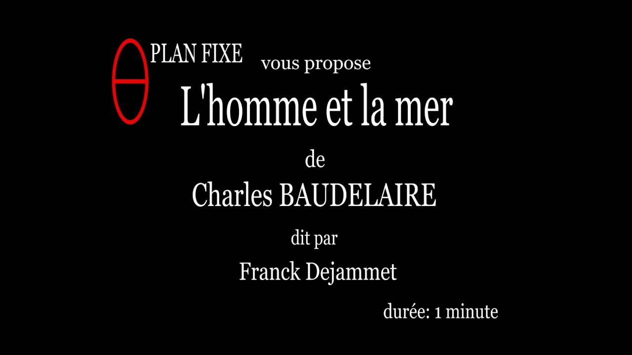 Baudelaire L'homme et la mer (soustitrés) YouTube Baudelaire L'homme et la mer (soustitrés) YouTube