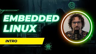 Embedded Linux from Scratch [Free Course]