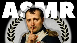 [ASMR] Napoléon Bonaparte : De la Révolution Française à l’Empire