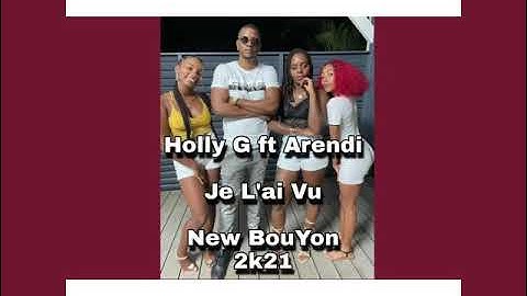 Thumbnail of Holly G ft Arendi - Je L' ai Vu "New BouYon" 2k21 clip audio Officiel