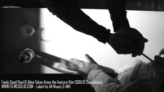 Paul B Allen Iii Presents Feels Good Ad For The Soundtrack Album Of Feature Film C.o.o.l.i.o.