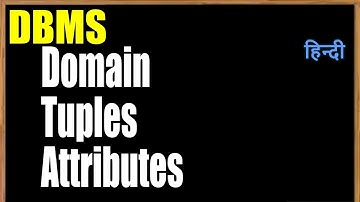 Domain Tuple Attribute | DBMS | RGPV | Jayesh Umre