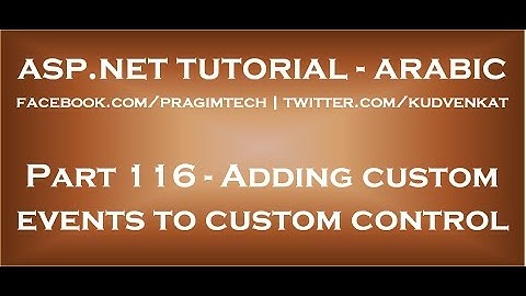 Adding custom events to asp net composite custom control in arabic