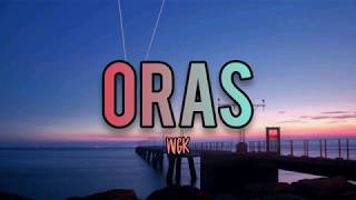 WGK - Oras (prod. Gio) | Lyrics