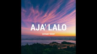 Aja'Lalo story wa dakwah bugis