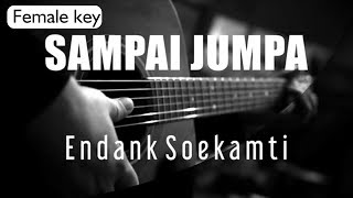 Sampai Jumpa - Endank Soekamti Female Key ( Acoustic Karaoke ) chords