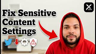 How To Fix Sensitive Content Settings On Twitter X