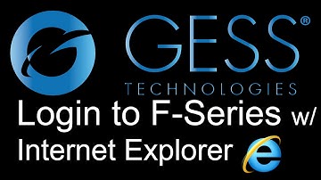 How to login to your GESS F-Series device from Internet Explorer