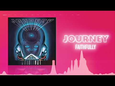 Journey - Faithfully (Official Audio) ❤ Love Songs