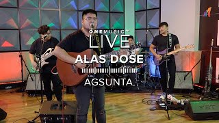 "Alas Dose" by Agsunta | One Music LIVE