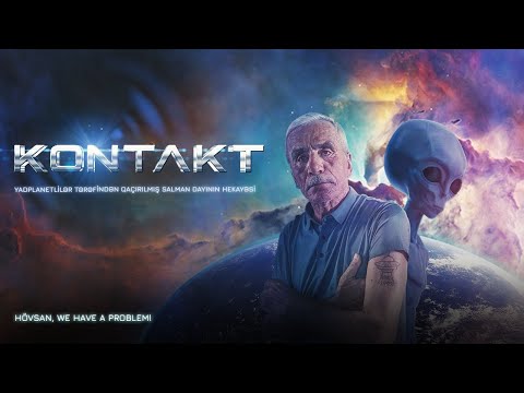 Kontakt: Yadplanetlilər tərəfindən qaçırılmış Salman dayının hekayəsi (Extended Edition)