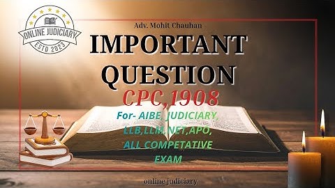 CPC - Important Questions for Judiciary Exam (with Answers)