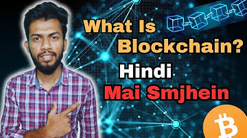 Blockchain Technology Kya Hai Hindi Mein Smjhe | What Is Blockchain Technology ? | The Bitcoin Guyy
