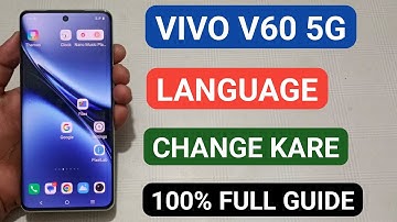 Vivo V60 5G mein language kaise change kare?