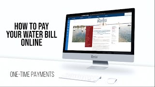 How to Pay Your Water Bill Online - One Time Payments