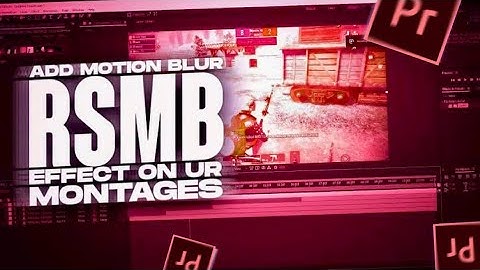Add motion blur / RSMB effect in ur Editz - PC | Premier Pro RSMB plugin tutorial | ProBot Plays