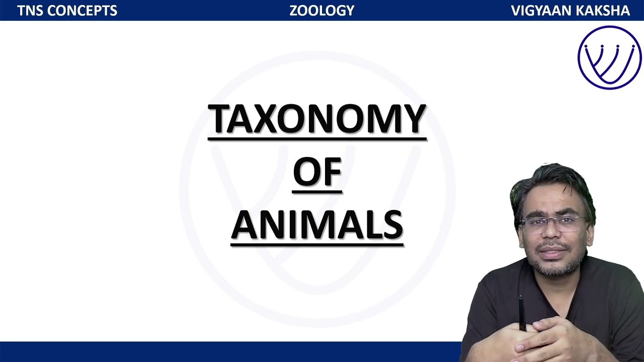 ZOOLOGY TAXONOMY OF ANIMALS