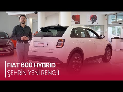 🚀 Fiat 600 Hibrit’i Yakından Tanıyoruz!