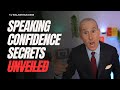 Secrets to boost speaking confidence