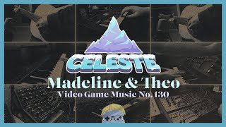 VGM #130: Madeline & Theo (Celeste) Chill Synth-Folk Cover