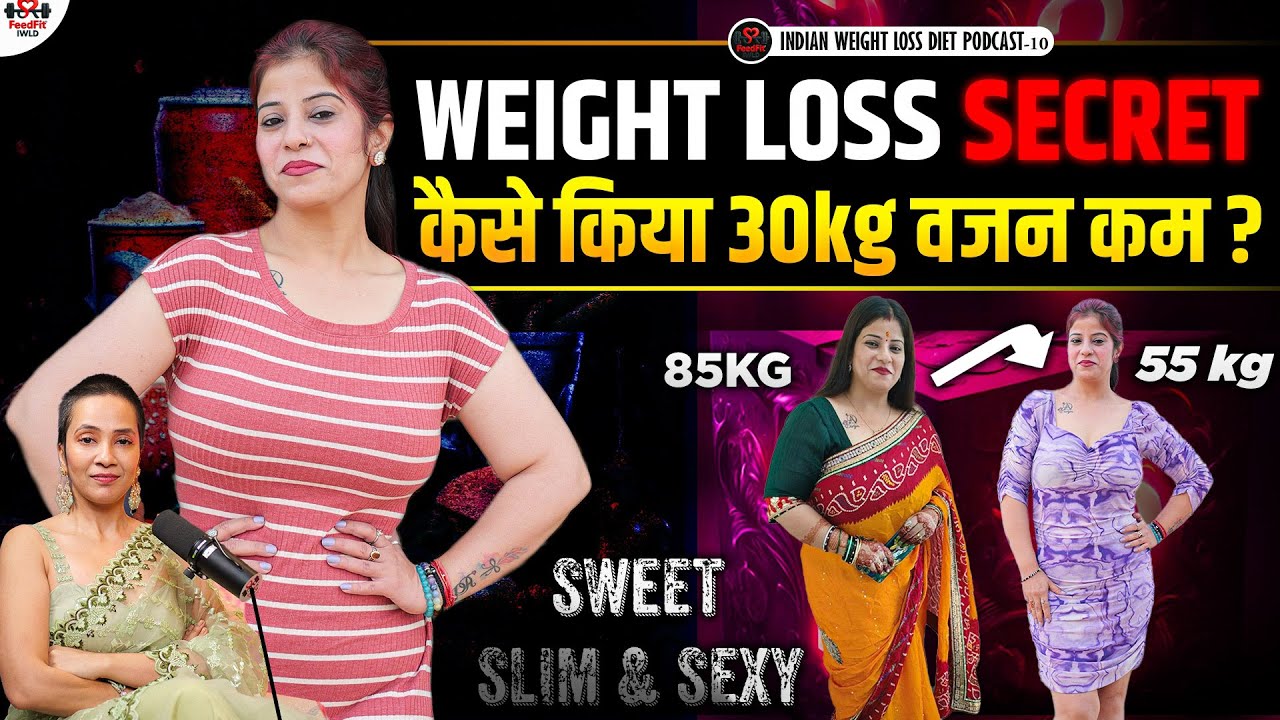 Indian Women Weight Loss Transformation | No Carbs Diet Journey | Lose Fat Fast | Podcast by Richa
