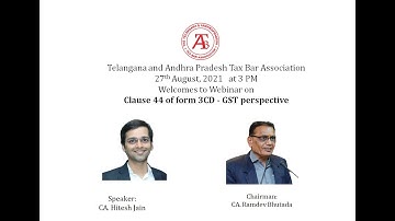 Webinar on Clause 44 of form 3CD-GST perspective by CA. Hitesh Jain & Chaired by CA.Ramdev Bhutada