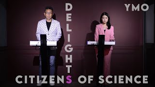 【Delights】CITIZENS OF SCIENCE シチズンズ・オブ・サイエンス / YMO Cover カバー コピー　坂本龍一