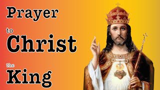 Prayer to Christ the King! Catholic prayer with soft music. screenshot 1
